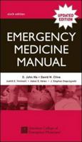 Emergency Medicine, Manual [To The] Sixth Edition