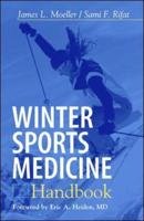 Winter Sports Medicine Handbook