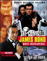 The Complete James Bond Movie Encyclopedia