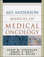 The M.D. Anderson Manual of Medical Oncology