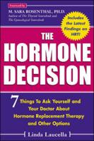 The Hormone Decision