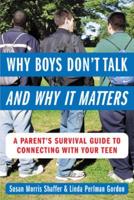 Why Boys Don't Talk and Why It Matters