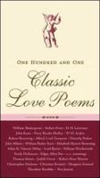 One Hundred and One Classic Love Poems