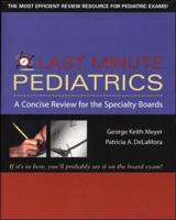 Last Minute Pediatrics