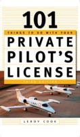 101 Things to Do With Your Private Pilot's License