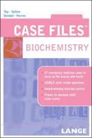 Case Files. Biochemistry