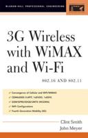 3G Wireless With WiMAX and Wi-Fi