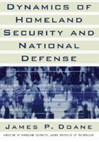 Dynamics of Homeland Security and National Defense