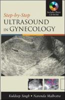 Step-by-Step Ultrasound in Gynecology