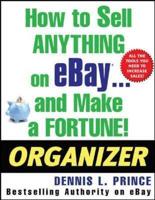 How to Sell Anything on eBay - And Make a Fortune!