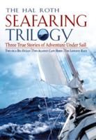 The Hal Roth Seafaring Trilogy