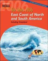 Tide Tables 2006: East Coast of North and South America, Including Greenland