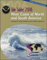 Tide Tables 2006: West Coast of North and South America, Including the Hawaiian Islands