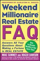 Weekend Millionaire Real Estate FAQ
