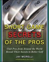 Short Game Secrets of the Pros