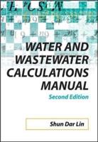 Water and Wastewater Calculations Manual