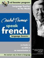 Michel Thomas Speak French Language Booster: 2-CD Booster Program