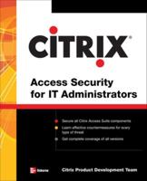 Citrix Access Security for IT Administrators