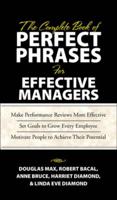 The Complete Book of Perfect Phrases for Managers