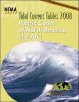 Tide Tables 2008. Pacific Coast of North America and Asia