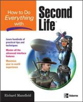 How to Do Everything With Second Life