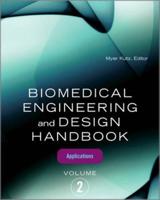 Biomedical Engineering and Design Handbook. Volume 2 Biomedical Engineering Applications