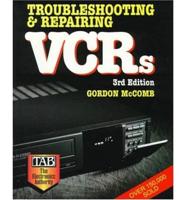 Troubleshooting & Repairing VCRs