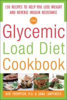 The Glycemic Load Diet Cookbook