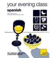 Teach Yourself Your Evening Class: Spanish (McGraw-Hill Edition)