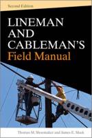 The Lineman's and Cableman's Field Manual