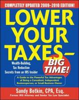 Lower Your Taxes-Big Time!