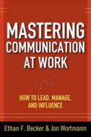 Mastering Communication at Work