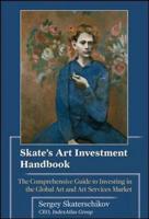 Skate's Art Investment Handbook