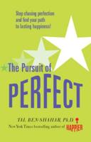 The Pursuit of Perfect