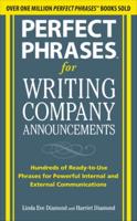Perfect Phrases for Writing Company Announcements
