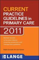 Current Practice Guidelines in Primary Care 2012