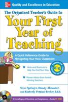 The Organized Teacher's Guide to Your First Year of Teaching