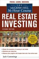 The McGraw-Hill 36-Hour Real Estate Investing Course