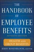 The Handbook of Employee Benefits