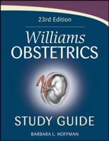 Williams Obstetrics, 23rd Edition. Study Guide