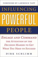 Influencing Powerful People