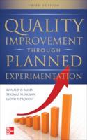 Quality Improvement Through Planned Experimentation