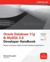 Oracle Database 11G & MySQL 5.6 Developer Handbook