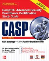 CASP CompTIA Advanced Security Practitioner Certification Study Guide