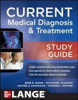 CURRENT Medical Diagnosis & Treatment Study Guide