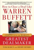 How to Close a Deal Like Warren Buffett