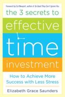 The 3 Secrets to Effective Time Investment