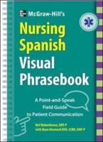 McGraw-Hill Education's Nursing Spanish Visual Phrasebook