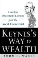 Keynes's Way to Wealth