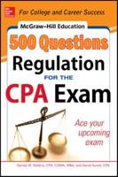 500 Regulation Questions for the CPA Exam